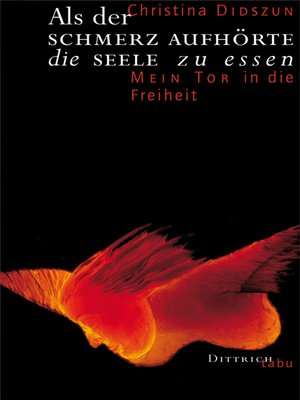 cover image of Als der Schmerz aufhörte, die Seele zu essen